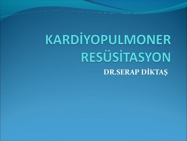 kardiyopulmoner ressitasyon